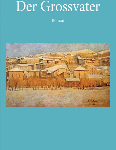 Nachwort für die Neuausgabe von Dante Andrea Franzettis Debütroman Der Grossvater. Lenos Verlag, 2019.